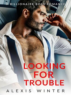 cover image of Looking For Trouble